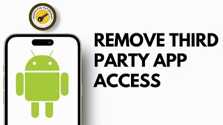 How To DeleteUninstall 3rd Party Apps Access On Android [upl. by Octavie]