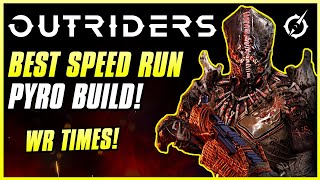 BEST PYRO BUILD FOR CT15 COOP SPEED RUNS  Outriders Pyromancer Guide  World Record Times [upl. by Karlow]