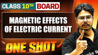 WARRIOR 2025 MAGNETIC EFFECTS OF ELECTRIC CURRENT in 1 Shot FULL CHAPTER TheoryPYQs  Class 10 [upl. by Noxaj]