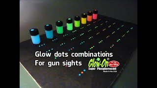 Glow On color dots combinations for gun sights [upl. by Gomar490]