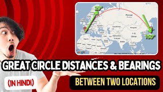 Great Circle Distances ampBearing Calculation  Formula for calculating distance in bearing in HINDI [upl. by Norej]