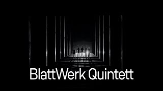 BlattWerk Quintett — OFFICIAL TRAILER [upl. by Alene]