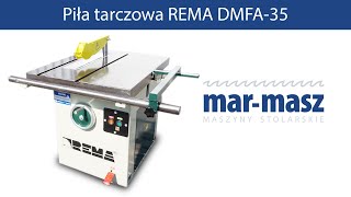 Piła tarczowa REMA DMFA35  MarMasz  Woodworking Machines [upl. by Bradman]