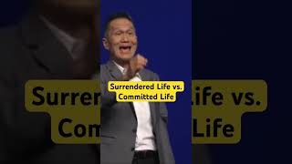 Surrendered Life Versus Committed Life [upl. by Ezana482]