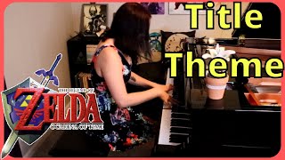 Zelda Ocarina of Time  Title Theme  Piano Cover [upl. by Ehctav]