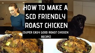 SCD ROAST CHICKEN Specific Carbohydrate Diet Recipe Easy Meal Idea for Crohns Healing Diet [upl. by Dalton]