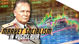 Tito and Market Socialism  Cold War DOCUMENTARY [upl. by Wappes528]