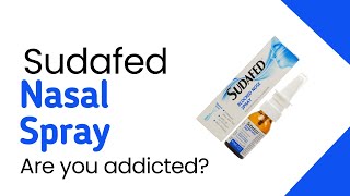 Youre probably addicted to Sudafed Blocked Nose Nasal Decongestant Spray [upl. by Adnavoj971]