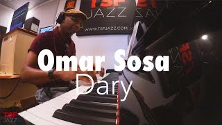 Omar Sosa quotDaryquot en Session live TSFJAZZ [upl. by Enimrej201]