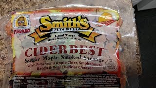 Smiths CIDERBEST Sugar Maple Smoked Sausage w Fuhrmans Cider Smokehouse Bacon amp Cheddar Cheese [upl. by Ablasor]