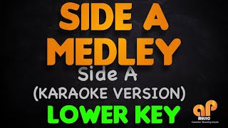 SIDE A OPM CLASSIC MEDLEY  Side A LOWER KEY KARAOKE HQ VERSION [upl. by Misaq143]