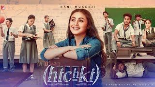 Hichki movie 2024 Full HD Movie in Hindi  Rani Mukerji  Sachin P  movie facts and details video [upl. by Profant]