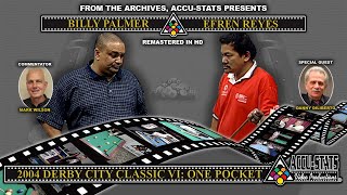 One Pocket  EFREN REYES vs BILLY PALMER  2004 Derby City Classic One Pocket SemiFinals [upl. by Alled]