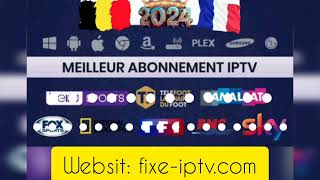 Le Meilleur Abonnement IPTV de France 2024 test gratuit ✅ [upl. by Atirahc]