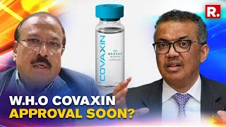 Decision On Covaxins Emergency Use Approval To Be Taken In October Announces WHO [upl. by Dekeles501]