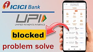 icici upi access blocked or frozen how to unblock [upl. by Reywas66]