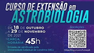 Curso de Extensão em Astrobiologia  Aula 07 [upl. by Dellora]