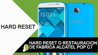 Alcatel POP C7 Hard Reset O Restauracion De Fabrica [upl. by Trebliw]