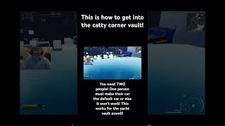 This is how to get into the CATTY CORNER VAULT fortnite [upl. by Coonan]