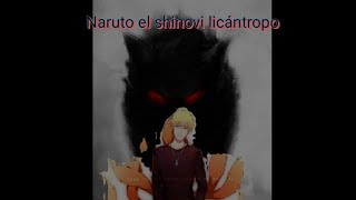 Naruto el shinovi licántropo capítulo 0 [upl. by Sirehc]