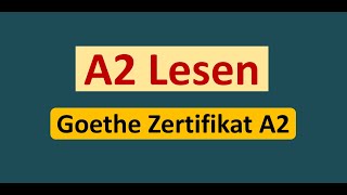 Goethe Zertifikat A2 Lesen Modelltest 2024 mit Lösung am Ende  Vid  242 [upl. by Orat]