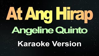 At Ang Hirap  Angeline Quinto Karaoke [upl. by Canty]