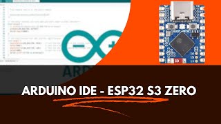 ESP32 S3 ZERO en arduino IDE [upl. by Anekahs]