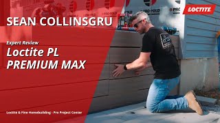 How to Use Loctite PL Premium MAX to Build a Deck with Sean Collinsgru  Construction Adhesive Tips [upl. by Arline]