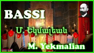 👨 BASSI  Վերհամբառնամք  Verhamparnámk  Եկմալեան  Yekmalian [upl. by Duj]