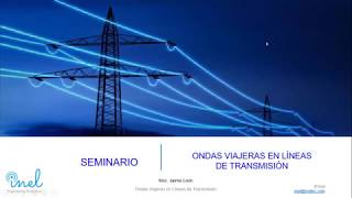 Seminario Ondas Viajeras En Líneas de Transmisión [upl. by Yung]