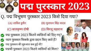 Padma Awards 2023  पद्म पुरस्कार 2023  padma puraskar 2023 Winners list  Current affairs 2023 [upl. by Dnalerb400]