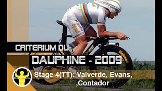 Critérium du Dauphiné Libéré 2009  stage 4TT  Cadel Evans Alberto Contador Alejandro Valverde [upl. by Donn]