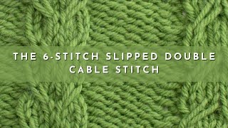 How to Knit the 6Stitch Slipped Double Cable Stitch  Knitting Stitch Pattern  English Style [upl. by Rogers269]