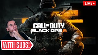 🔴 Live  Black Ops 6 with Subs [upl. by Tiedeman]