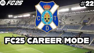 FC 25 TENERIFE CARRER MODE EP 22  FIRST EUROPEAN GAME [upl. by Anthea]