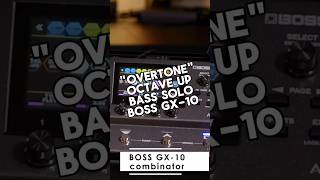 Overtone octave up bass solo with BOSS GX10 [upl. by Armbruster]