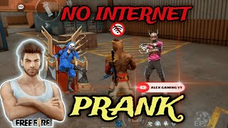 NO INTERNET PRANK 😎🥀😎👍 FUNNY PRANK  AlexgamingYT1  FREE FIRE MAX 😀 [upl. by Nalorac]