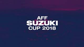 Are you ready for the AFF Suzuki Cup 2018 [upl. by Boris]