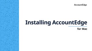 Installing AccountEdge for Mac [upl. by Ellicec]