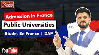 Etudes En France  How to get admission in Public Universities in France  Campus France  DAP [upl. by Alysa]