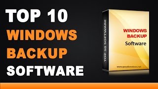 Best Windows Backup Software  Top 10 List [upl. by Amaj]