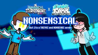 NONSENSICAL But Its a TAEYAI and NONSENSE Cover  FNF Vs Nonsense x Cyber Sensation [upl. by Bissell378]