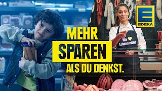 Mehr sparen als Du denkst  EDEKA Werbung [upl. by Aina815]