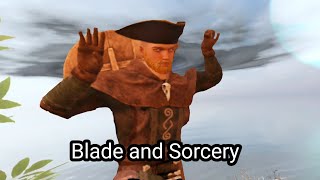 Blade and Sorcery Part 1 [upl. by Einra]