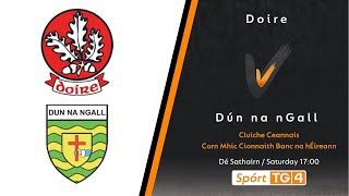 GAA BEO  Doire v Dún na nGall  Corn Mhic Cionnaith Banc na hÉireann  Cluiche Ceannais [upl. by Ela376]