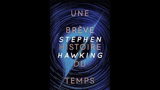 Une brève histoire du temps de Stephen Hawking [upl. by Doubler]