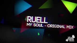 Ruell  My Soul Original Mix [upl. by Walley]