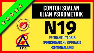 Contoh Soalan Ujian Psikometrik N19 Pembantu Tadbir PERKERANIAN  OPERASI Semenanjung [upl. by Pinette753]