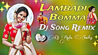 Lambadi Bomma song dj remix lambadi bomma dj full song Dj Rolex Smiley [upl. by Notla10]