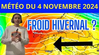 MÉTÉO du 4 Novembre 2024  UN FROID HIVERNAL LA SEMAINE PROCHAINE [upl. by Ainedrag]